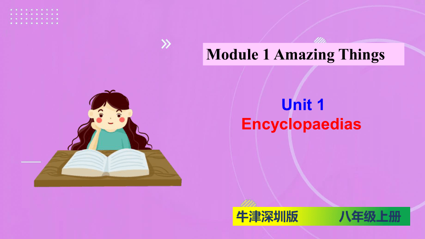 Unit 1 Encyclopaedias Module 1 Amazing Things Grammar课件(共29张PPT)