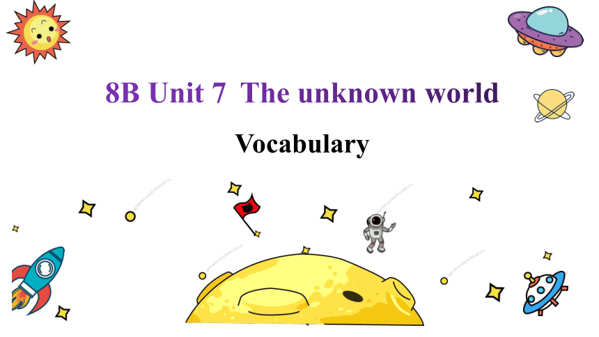 八年级下册  Module 4 Discovery  Unit 7 The unknown world(共23张PPT)