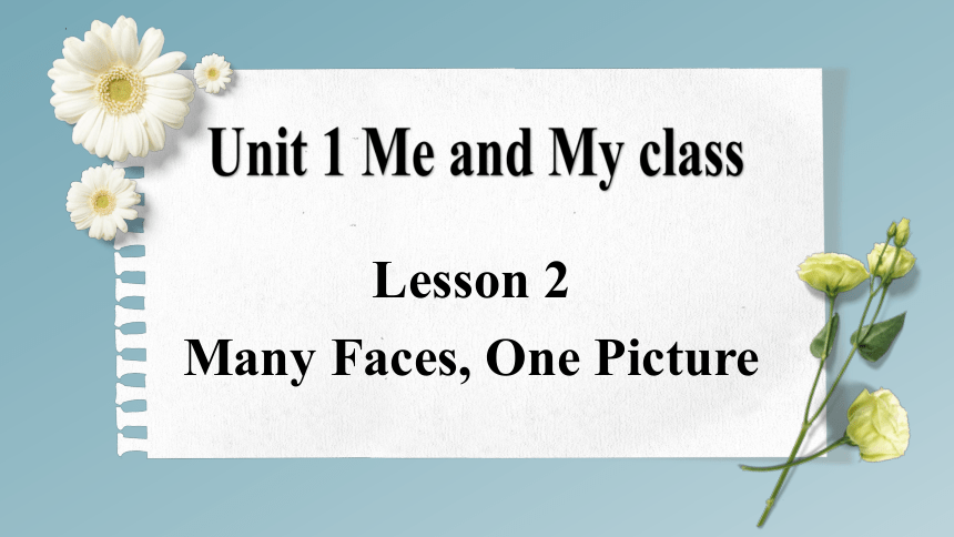冀教版八年级上册Unit 1 Me and My Class Lesson 2 课件(共17张PPT，内嵌音频)