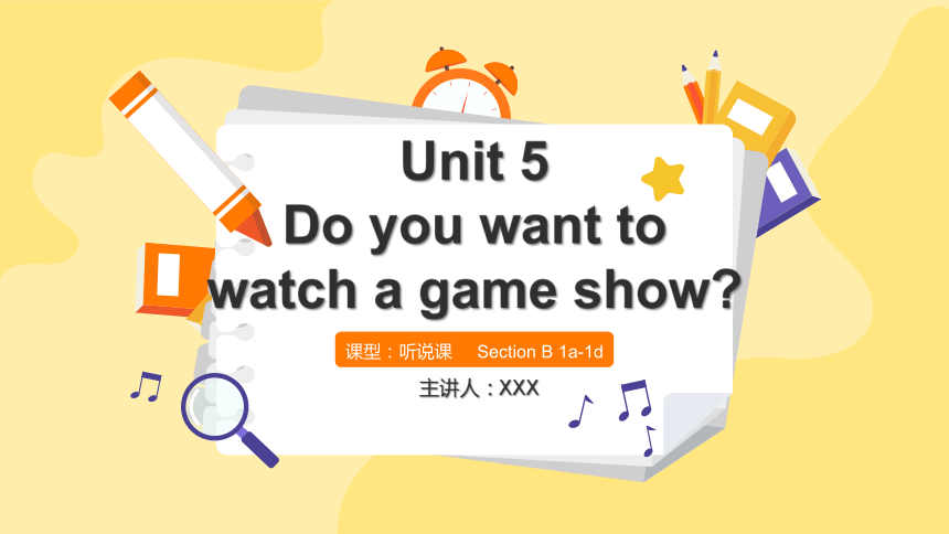 Unit 5 Do you want to watch a game show 第3课时 Section B 1a-1d课件＋音频(共35张PPT)人教版八年级英语上册