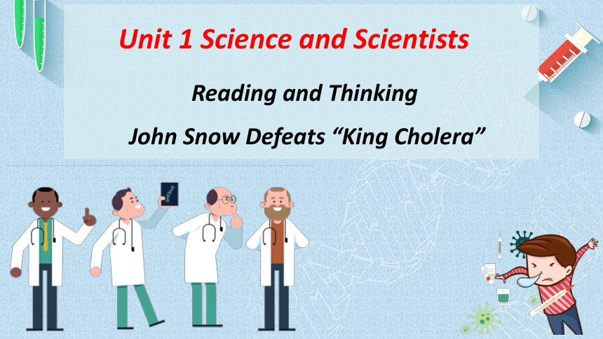 人教版（2019）选择性必修 第二册Unit 1 Science and Scientists Reading and Thinking 课件 (共22张PPT)