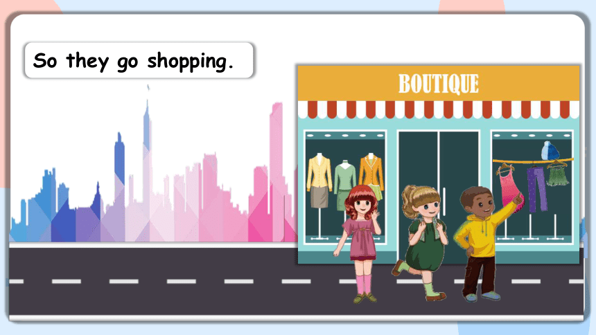 Unit 6 Shopping A Let's learn&Let’s talk 课件(共48张PPT)