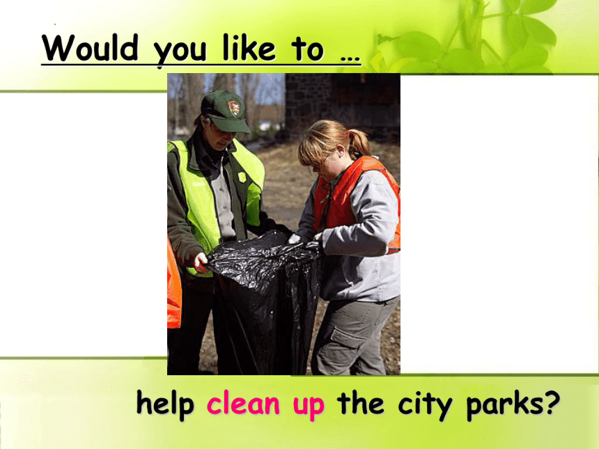 Unit 2 I'll help to clean up the city parks. Section A 1a-1c 课件(共29张PPT，无音频) 人教版八年级下册英语