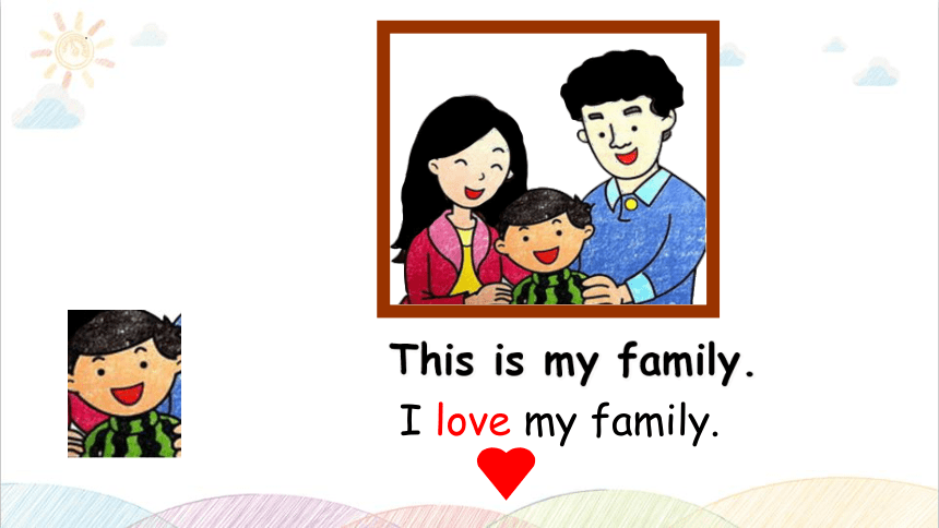 Unit 2 My family Part B&C Start to read&story time 课件(共23张PPT)