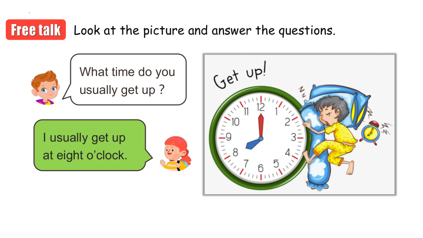 人教新目标Go For It!  七年级下册  Unit 2 What time do you go to school?  Section A Grammar Focus-3c (共27张PPT)