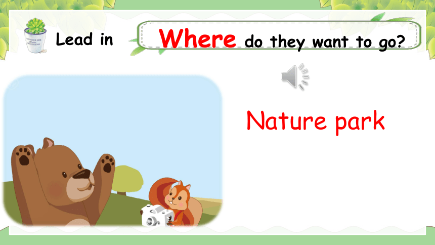 Unit6 In a nature park Part C Storytime 课件(共36张PPT)