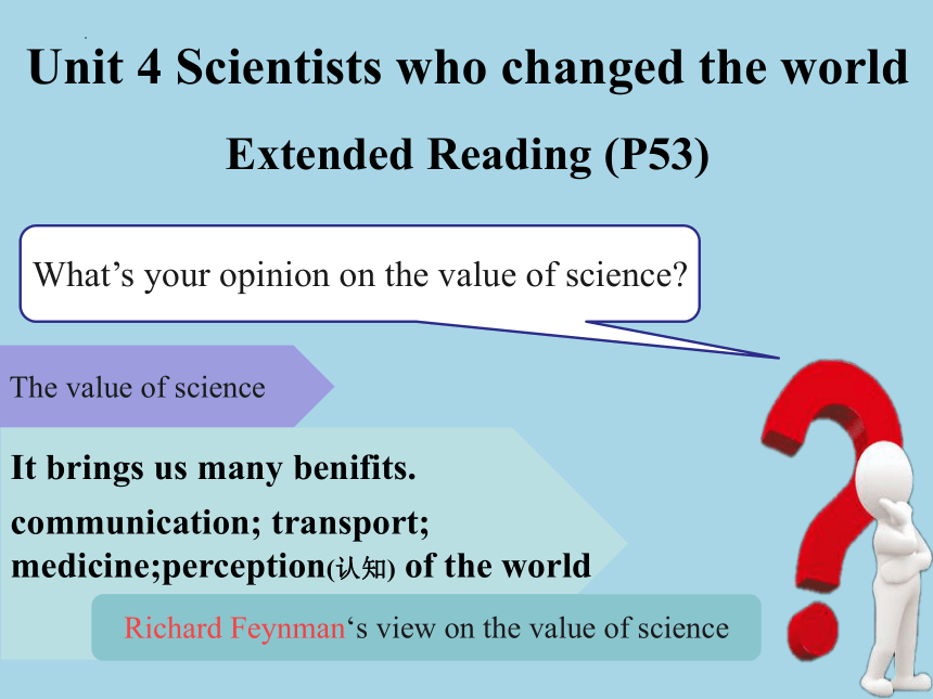 牛津译林版（2019）必修 第三册Unit 4 Scientists who changed the world  Extended reading课件(共17张PPT)