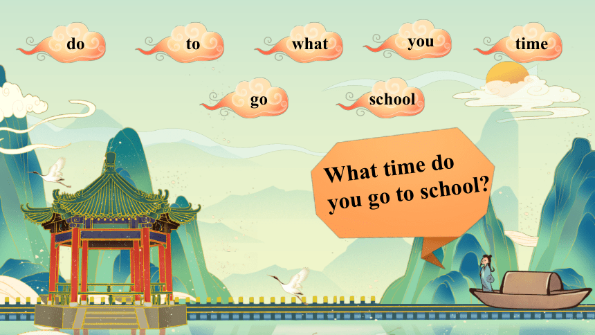 Unit 2 What time do you go to school？SectionA GF-3c课件(共45张PPT)