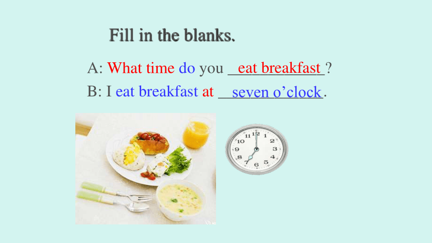 Unit 2 What time do you go to school？ Section A  Grammar Focus &（3a ~ 3c） (共30张PPT)