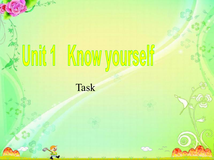Unit 1 Know yourself Task教学课件 (共25张PPT)