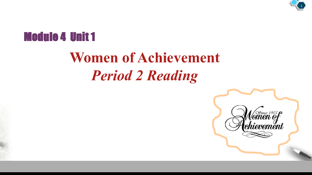 人教版高中英语必修四 unit 1 Women of achievement Period2 Reading 课件 (共30张PPT）