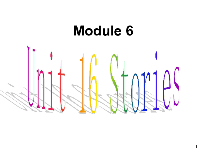 模块6 Unit 16 Stories Lesson 1 Stories from History.课件（29张）