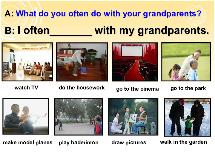 Module 2 Unit 1 Grandparents Period 1 (Activities with grandparents) 课件（18张PPT）