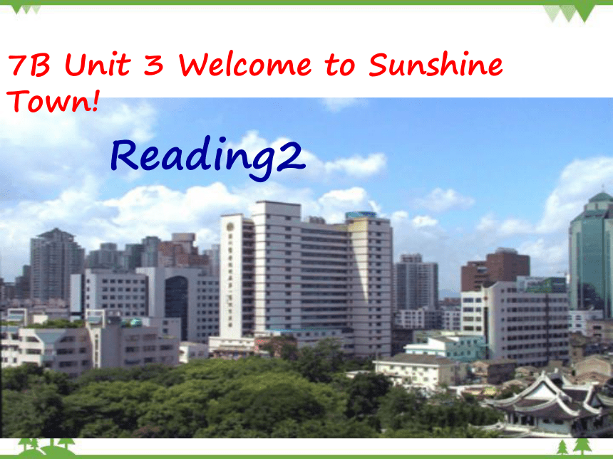 unit3welcometosunshinetownreading課件共14張ppt