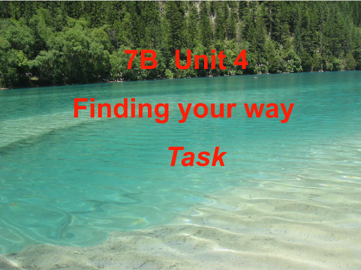 Unit4 Finding your way Task教学课件