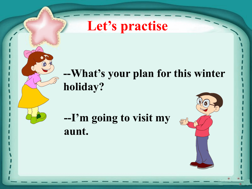 Unit 5 Our Holiday Plans Lesson 1 课件