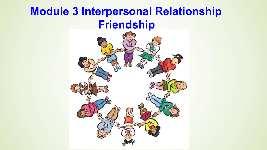 版选修6module3interpersonalrelationshipsfriendship课件25张ppt