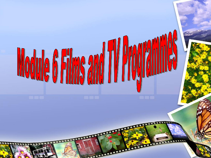 外研版Book2 Module 6 Films and TV Programmes Period2 Reading and Vocabulary课件(共34张PPT)