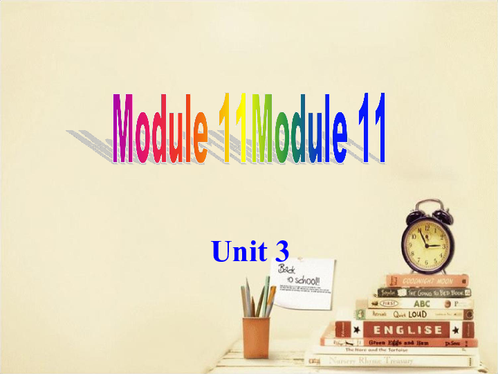 Module 11 Photos Unit 3 Language in use 课件（共26张PPT）