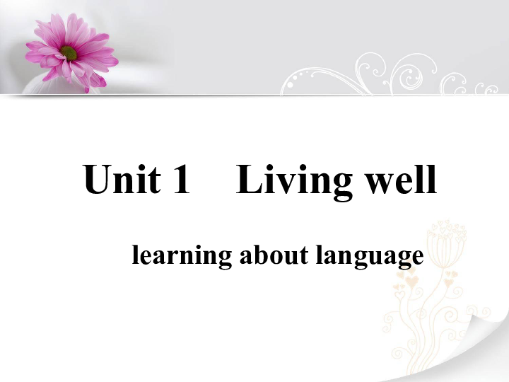 人教英语选修7Unit 1 Living well learning about language（共32张PPT）