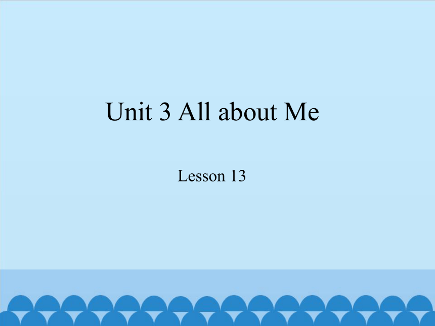 unit3allaboutmelesson13howoldareyou课件共18张ppt