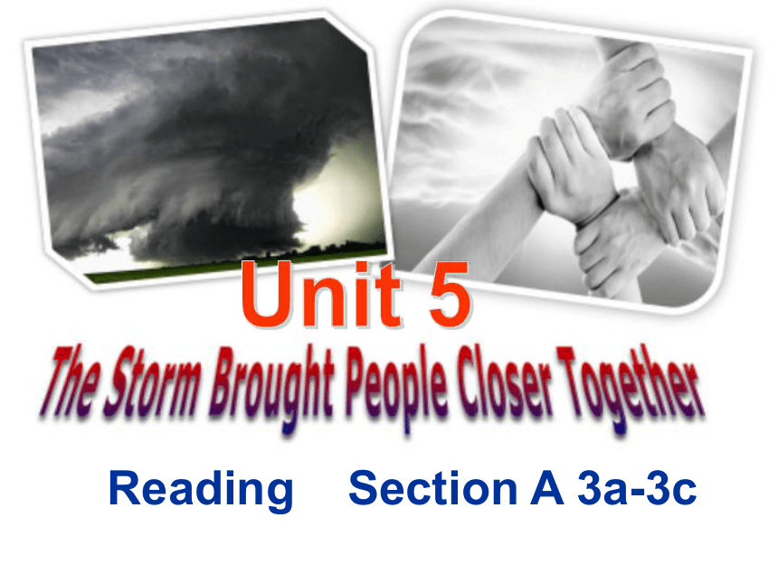 Unit5 What were you doing when the rainstorm came? Section A 3a—3c Reading 课件(共11张PPT)