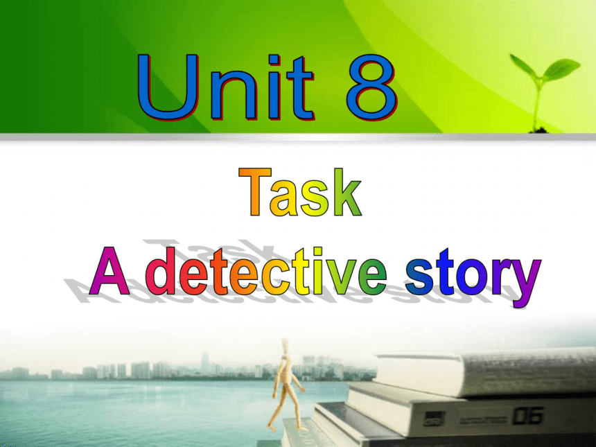 牛津英语译林版9AUnit8 Task课件(共20张PPT)