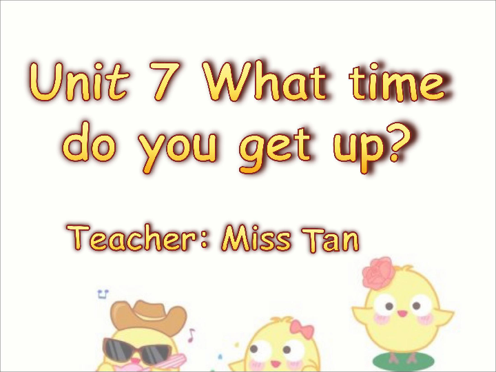 Unit 7 What time do you get up? 课件 15张PPT 无音视频