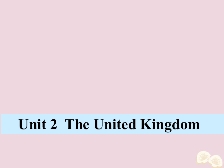 新人教版必修5Unit 2 The United Kingdom知识点课件(50张ppt）