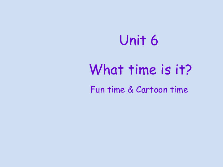Unit6 What time is it？(第3课时) 课件(26张PPT)