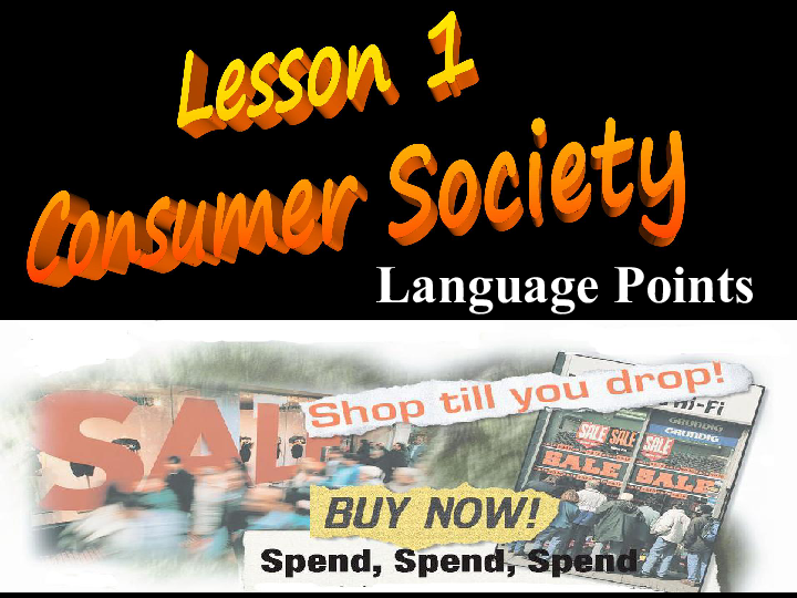 选修模块8 Unit 24 Society Lesson 1 Consumer Society 课件（27张ppt）