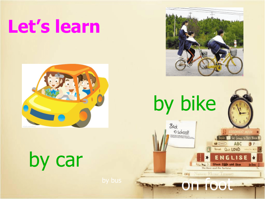 Unit 3 How Do You Come to School ? Part A 课件
