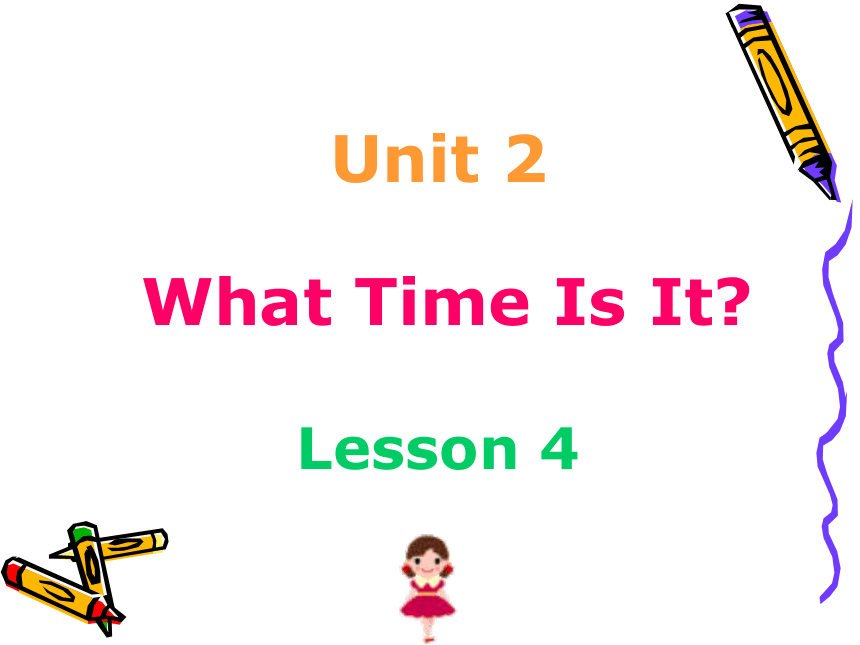 英语四年级下册人教PEPunit 2 What Time Is It 第四课时课件