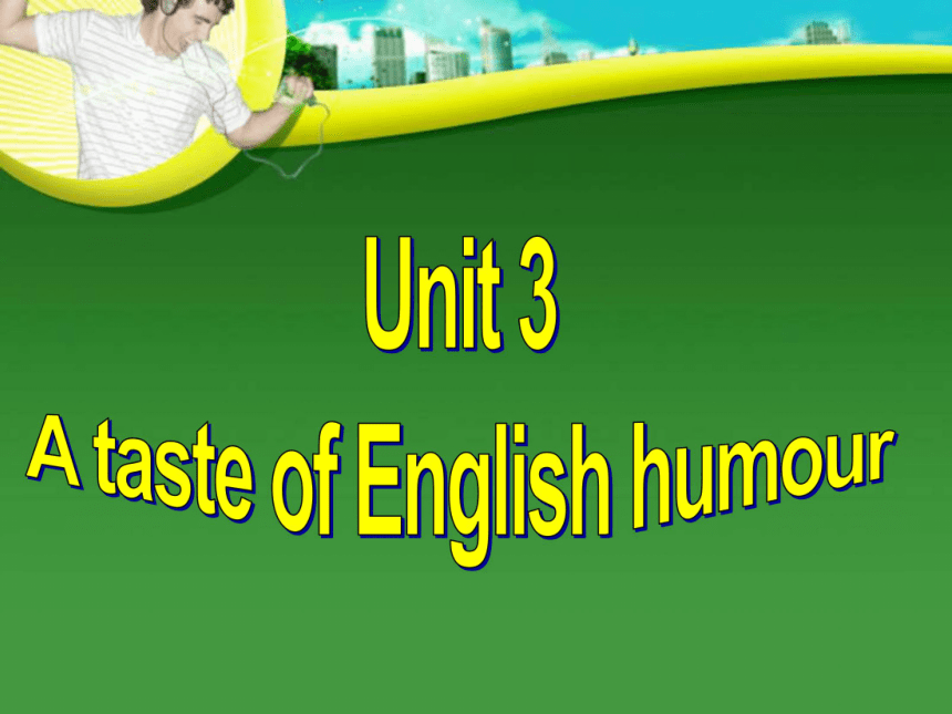 人教版B4 Unit 3 A taste of English humour Writing课件＋13张