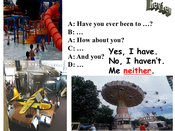 Unit 9 Have you ever been to a museum?  Section A Grammar Focus (4a-4c)  课件（38张PPT）