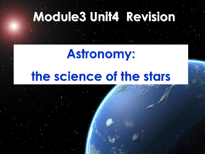 人教版高中英语必修3 Unit 4 Astronomy Revision单元复习课件（共17张）