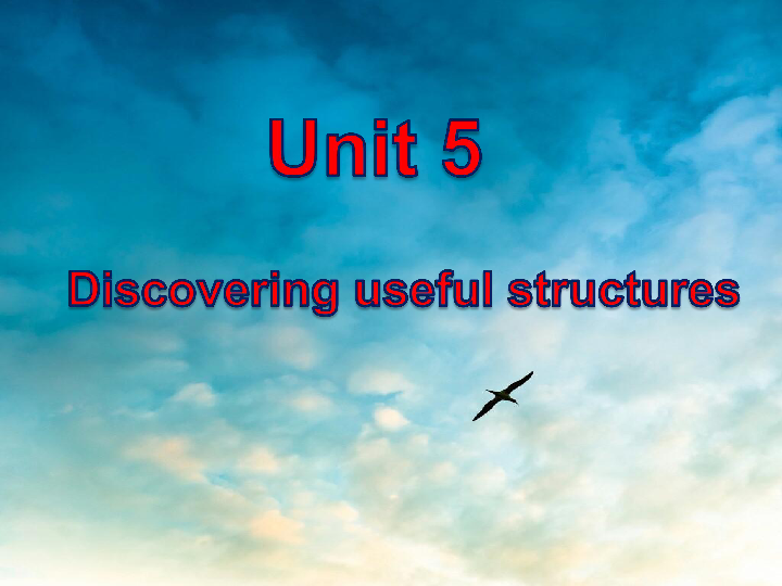 Unit 5 The power of nature Discovering Useful Structures 课件（共29张PPT）