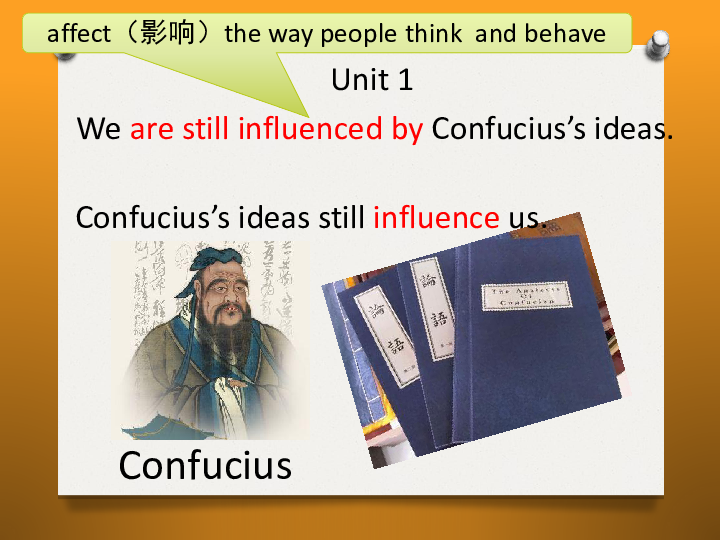 Module 7  Unit 1 We're  still influenced by Confucius's ideas 课件（共18张PPT）