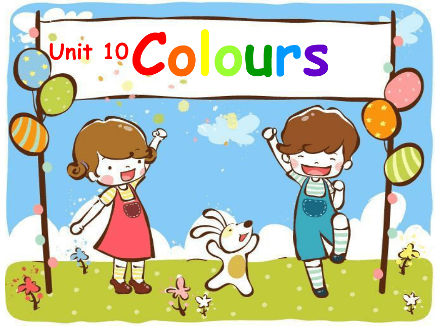 Unit 10 Colour 课件