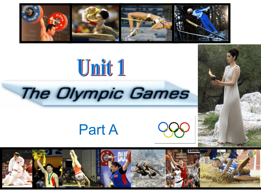 Unit 1 The Olympic Games PA 课件