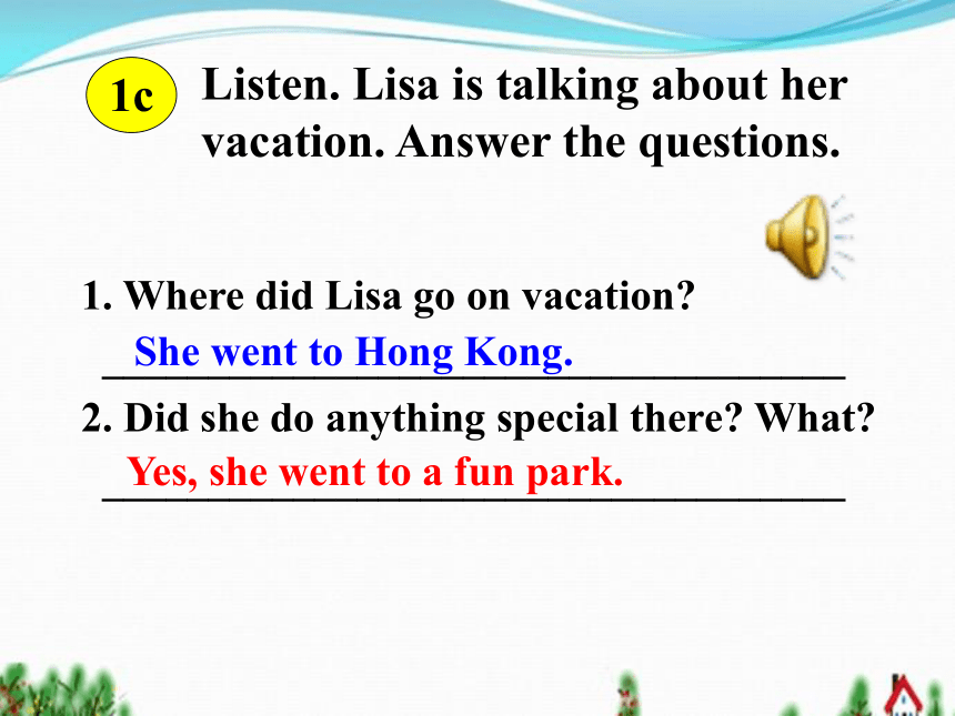 Unit 1 Where did you go on vacation? (Section B 1a-2e)课件