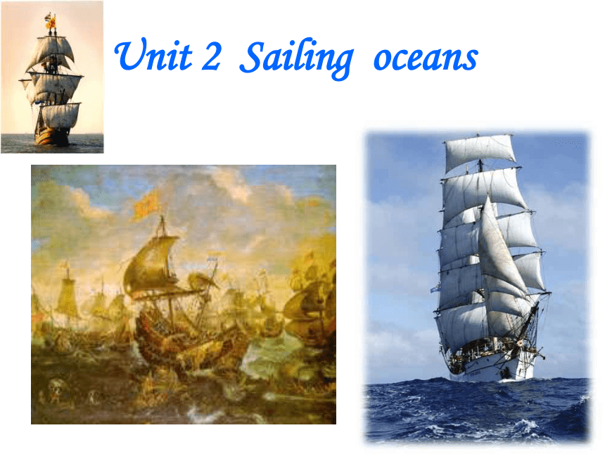 Unit2 Sailing the Oceans Language points  课件（114张）
