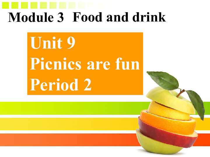 unit9picnicsarefun第二课时课件