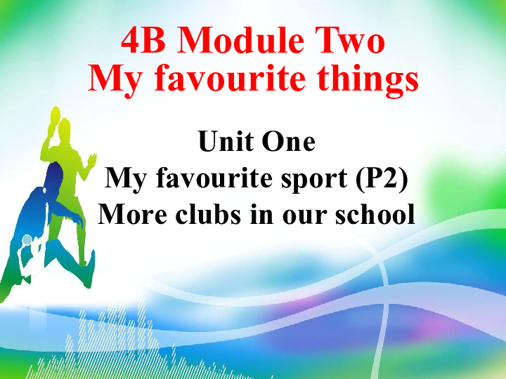 Module 2 Unit 1 Sports Period 2（More clubs in our school）课件（28张，内嵌音频）