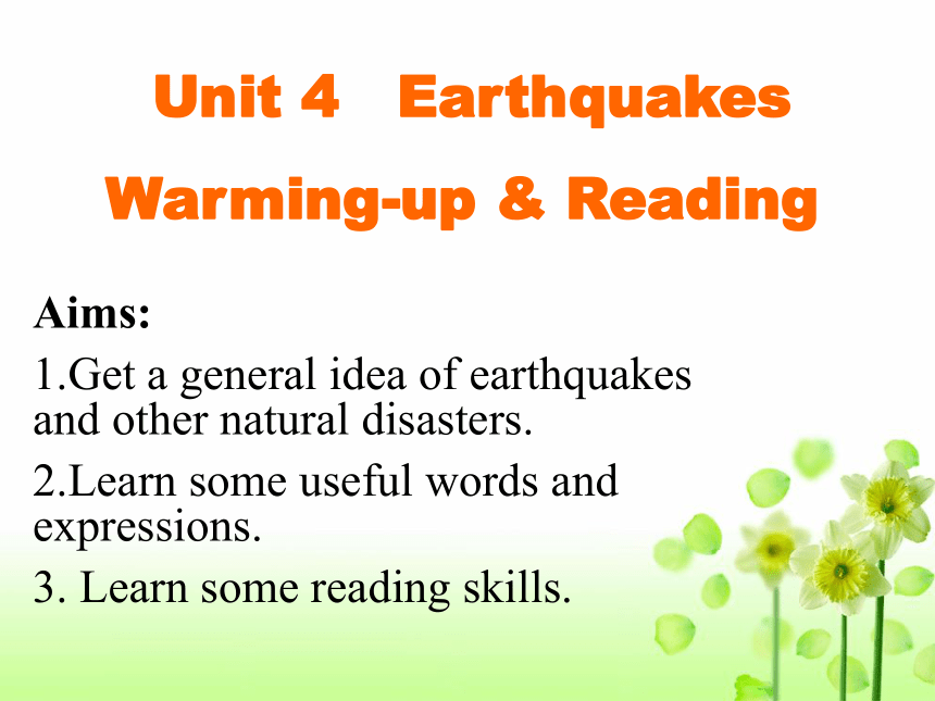 必修一：Unit4 Earthquakes-warming up and reading (共39张PPT)