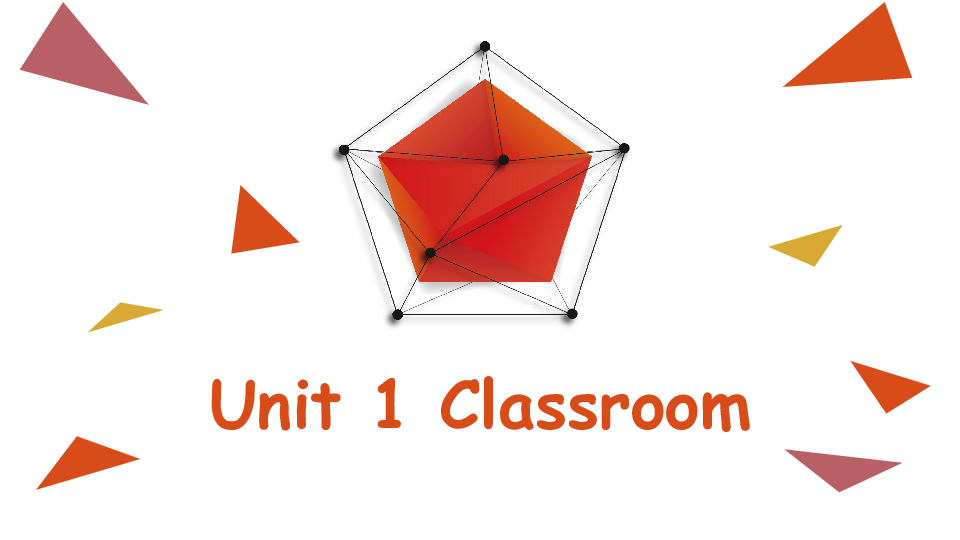 Unit 1 Classroom Lesson 1 课件(17张PPT)