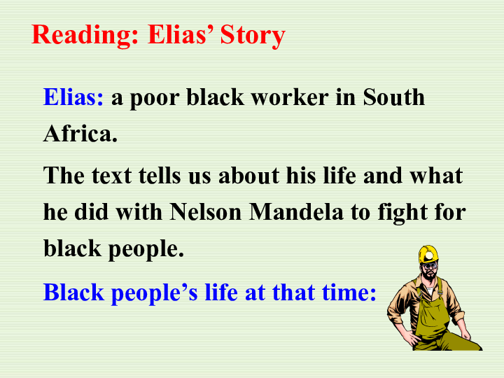 必修1 Unit 5.Nelson Mandela-a modern hero Reading课件(共56张PPT)