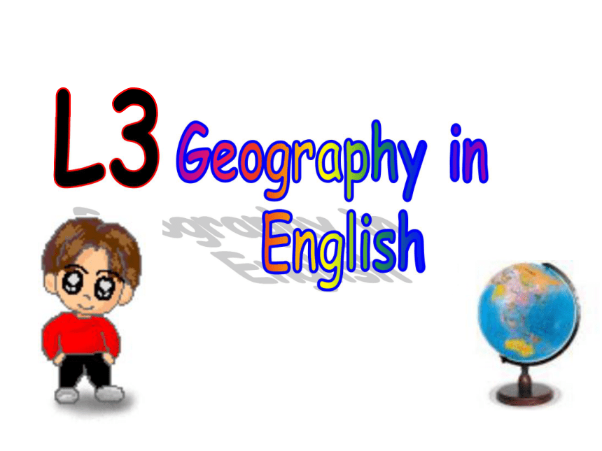 英语六年级下上海新世纪版 Unit 4 Lesson 3 Geography in English课件（25张）