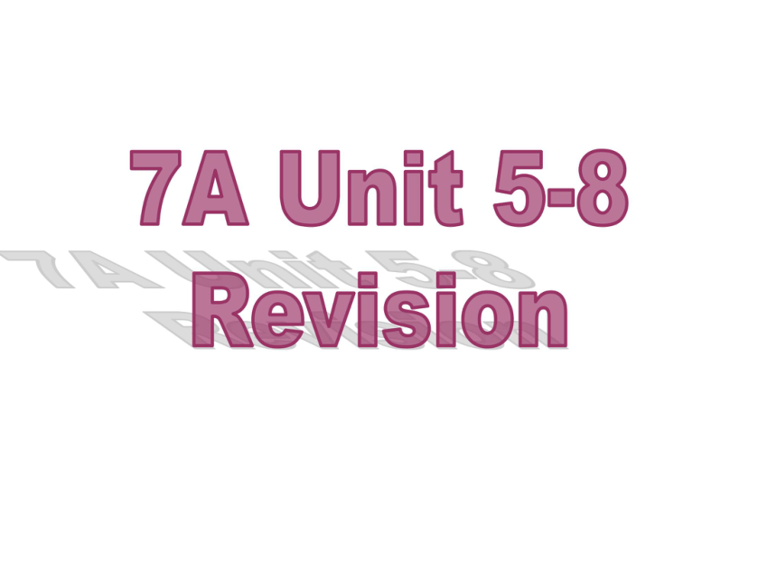 牛津译林版七年级英语上册课件：7AUnits5-8 (共54张PPT)