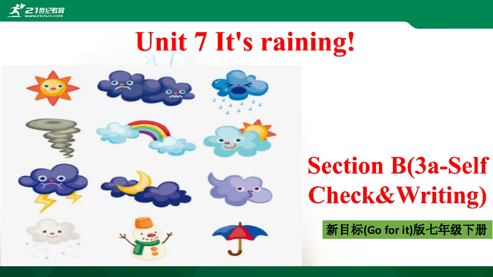 Unit7 It’s raining Section B (3a-Self Check&Writing ) 公开课课件(34张PPT)+视频 ...